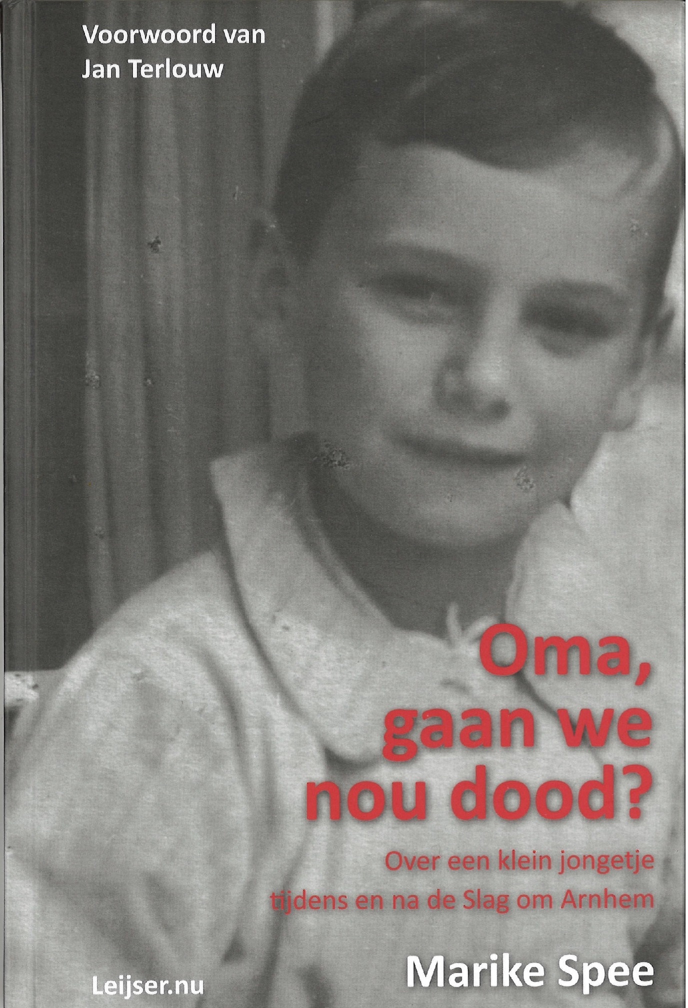 Ge Bijlsma cover van zijn boek Oma gaan we nou dood